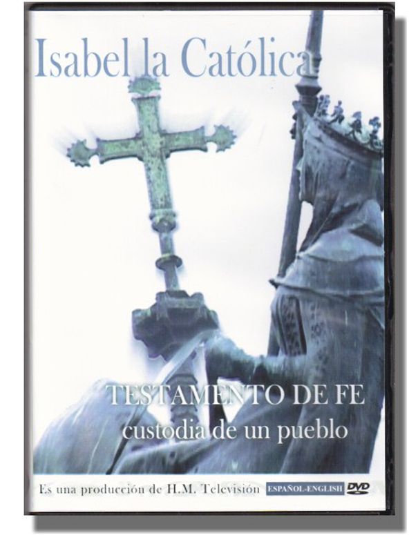 DVD Isabel la Católica: Testamento de fe, custodia de un pueblo