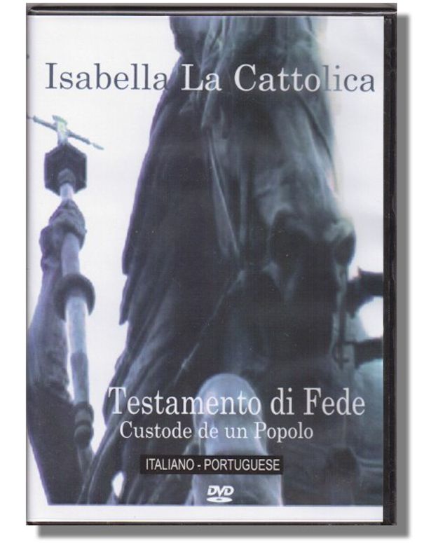 DVD de Isabella La Cattolica: Testamento di Fede, Custode de un Popolo en italiano y Portugués